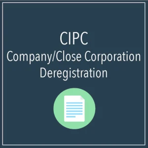 CIPC - COMPANY/CLOSE CORPORATION DEREGISTRATION