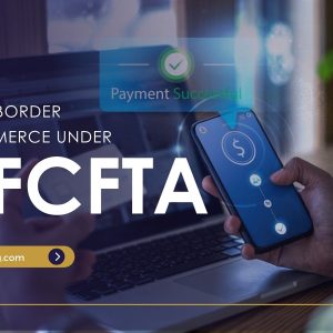 Cross-Border Trade Finance under AfCFTA Regulations